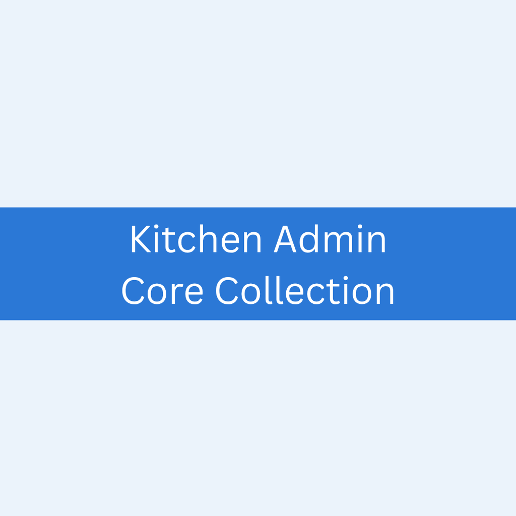 Kitchen Admin — Core Collection